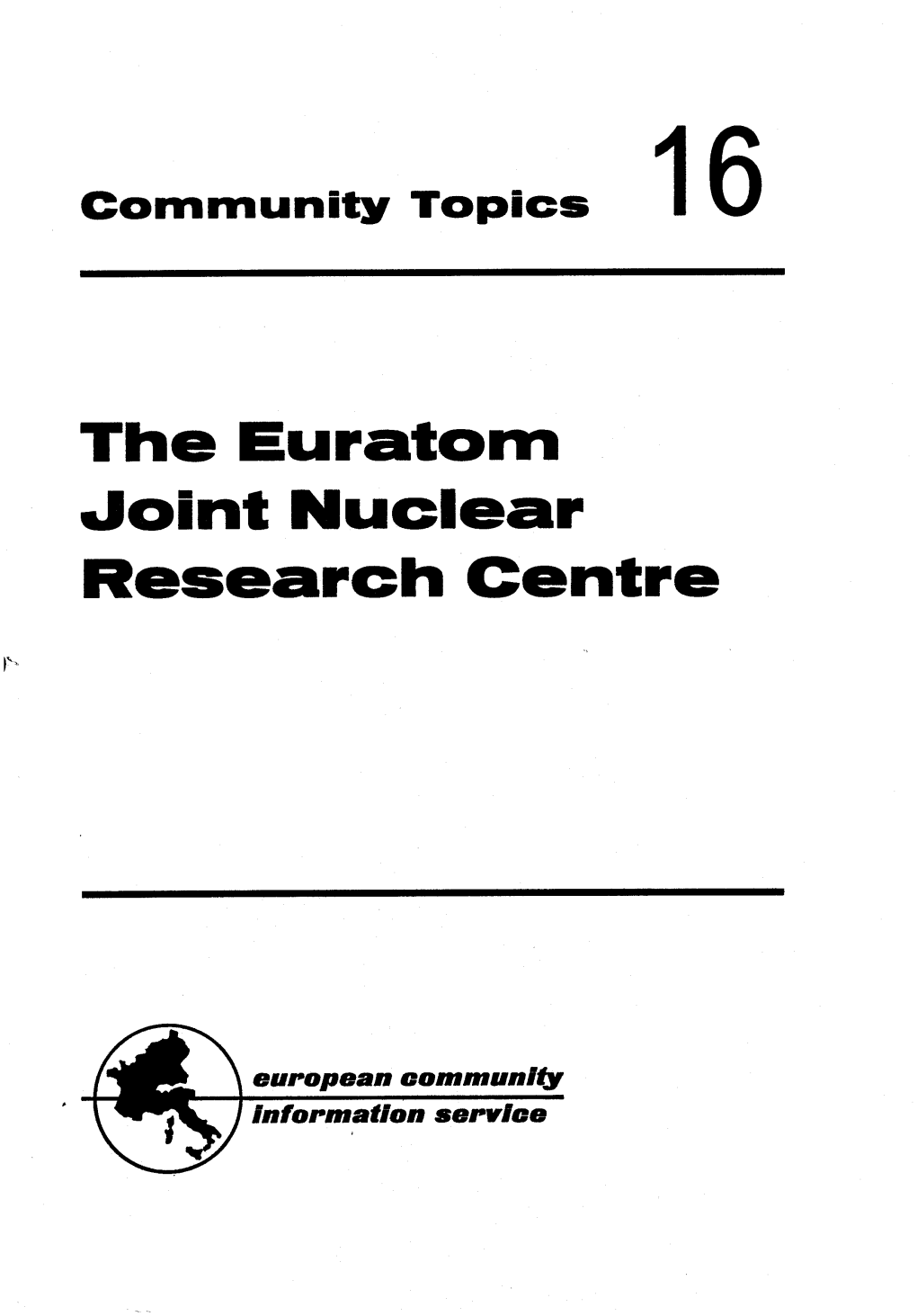 Joint Nuclear Research Gentre