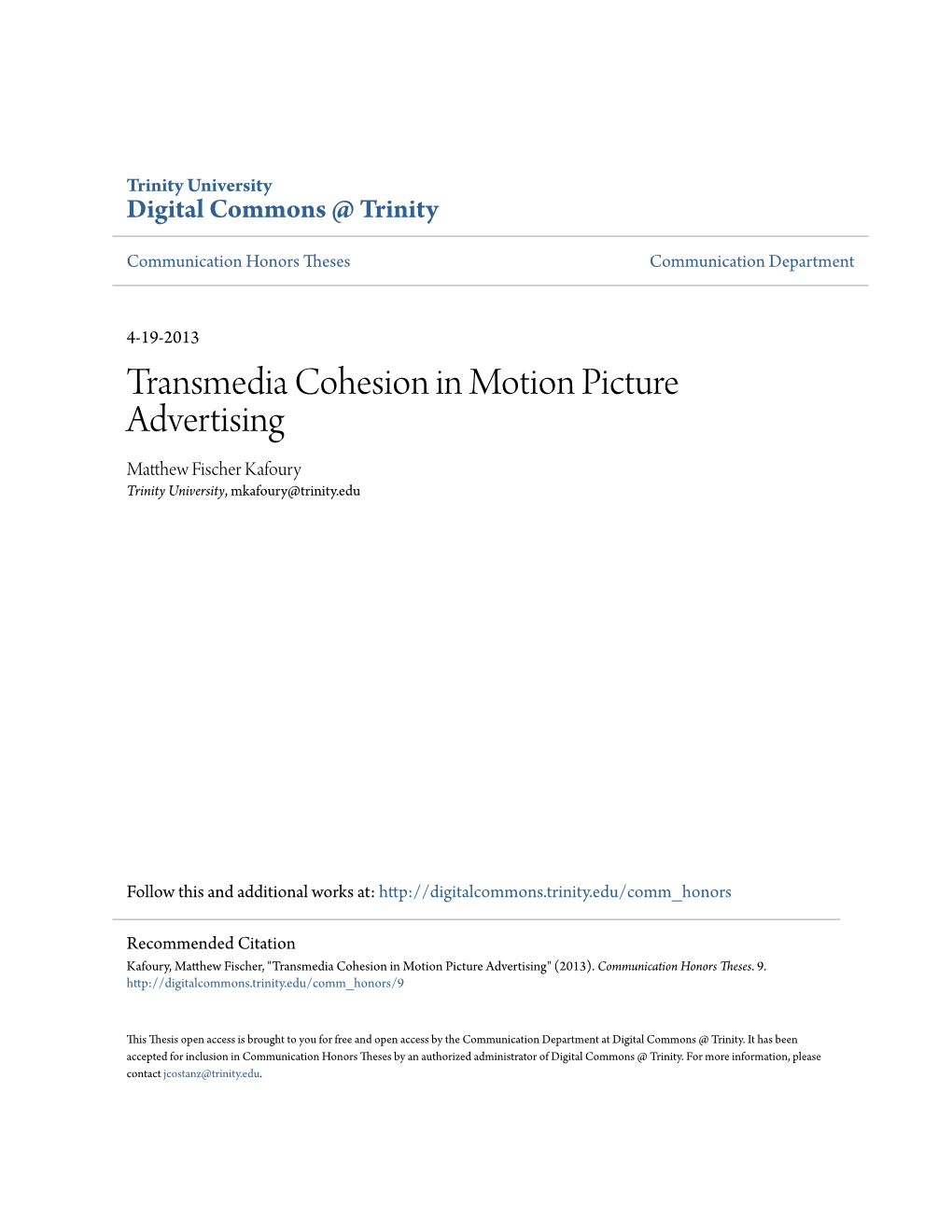 Transmedia Cohesion in Motion Picture Advertising Matthew If Scher Kafoury Trinity University, Mkafoury@Trinity.Edu