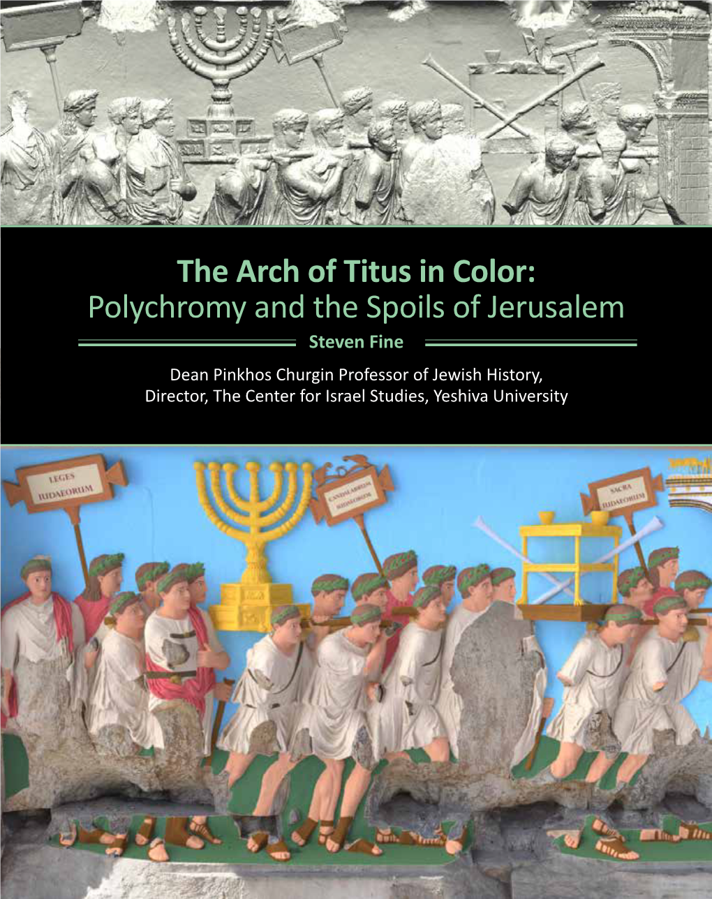 The Arch of Titus in Color: Polychromy and the Spoils of Jerusalem