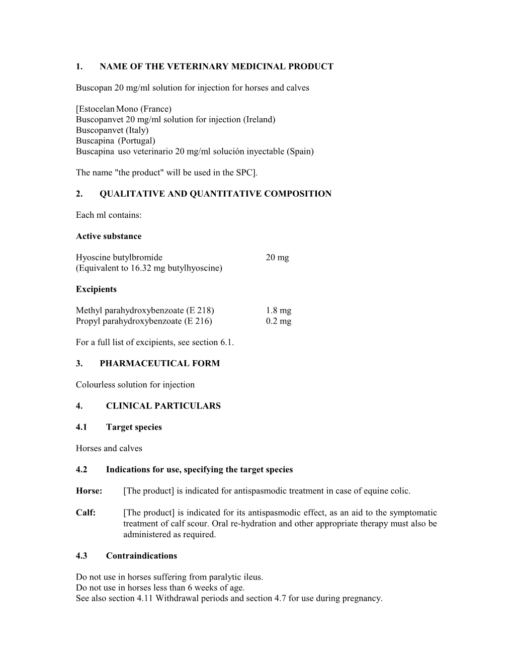 1. Name of the Veterinary Medicinal Product s4