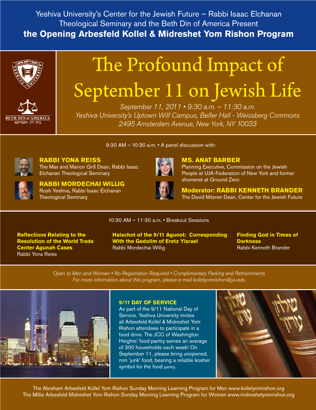 The Profound Impact of September 11 on Jewish Life September 11, 2011 • 9:30 A.M