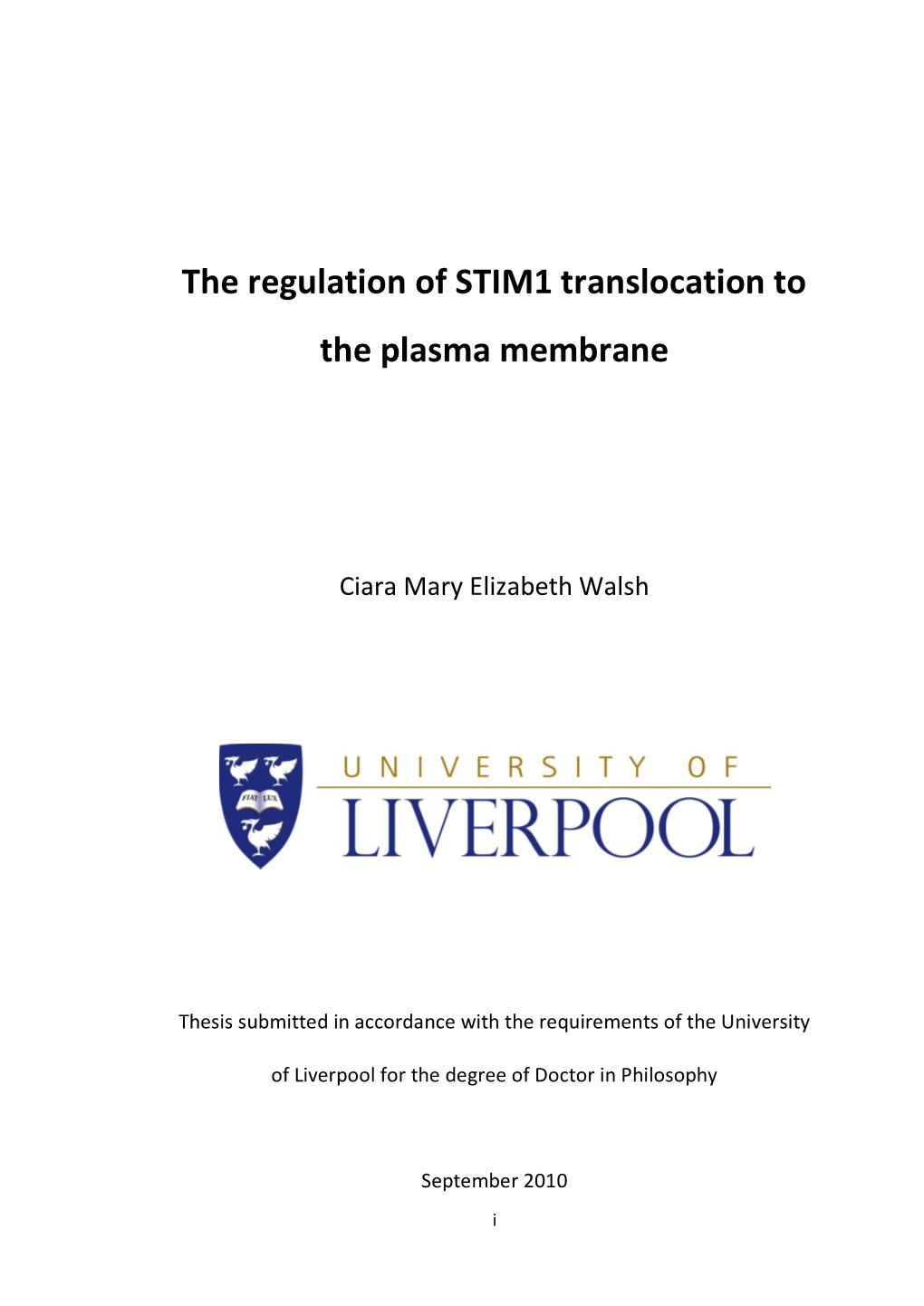The Regulation of STIM1 Translocation to the Plasma Membrane