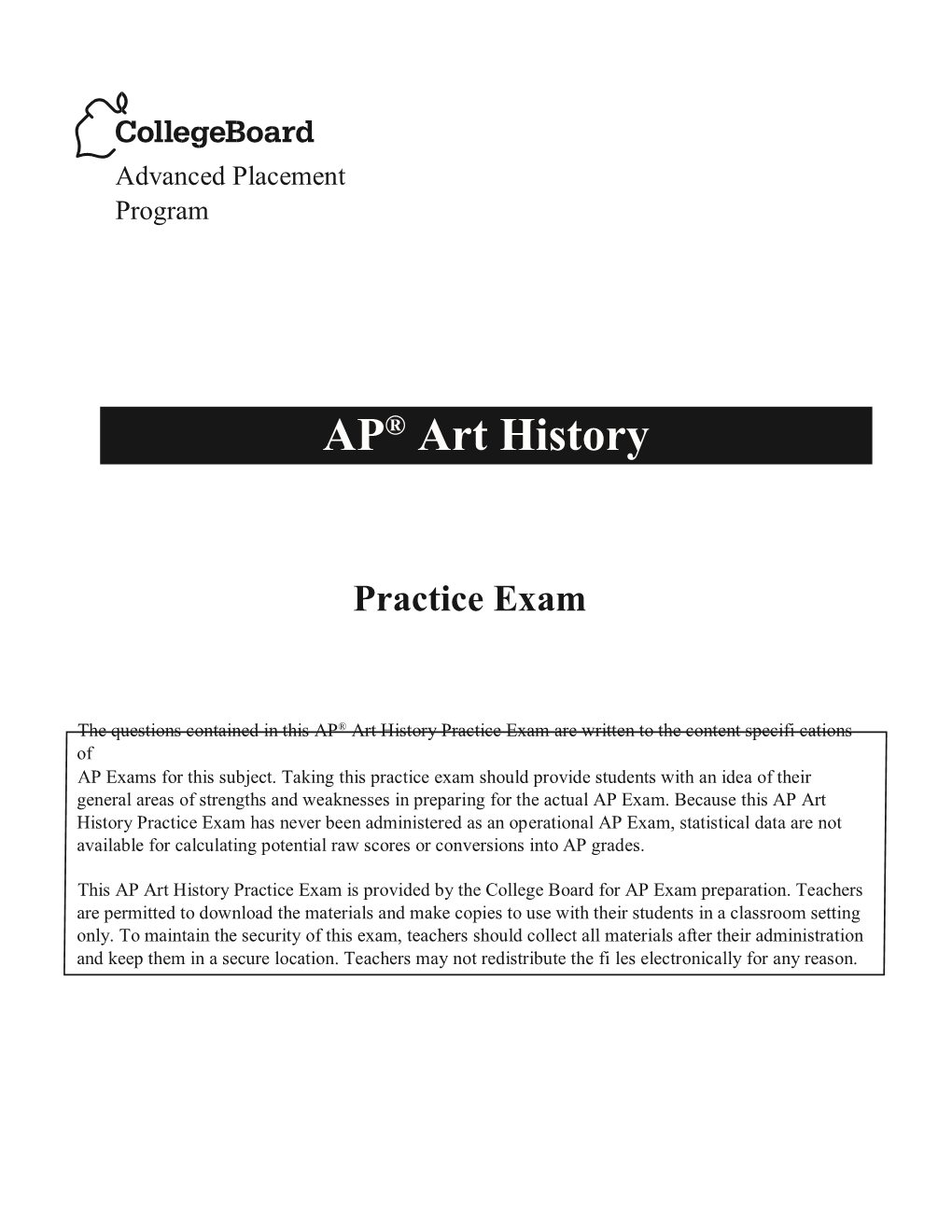 AP® Art History Practice Exam Are Written to the Content Specifi Cations of AP Exams for This Subject