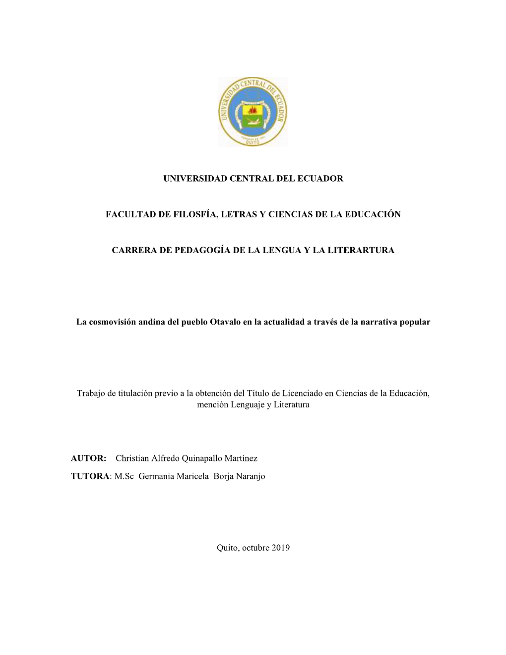 Universidad Central Del Ecuador Facultad De Filosfía, Letras Y Ciencias De La Educación Carrera De Pedagogía De La Lengua