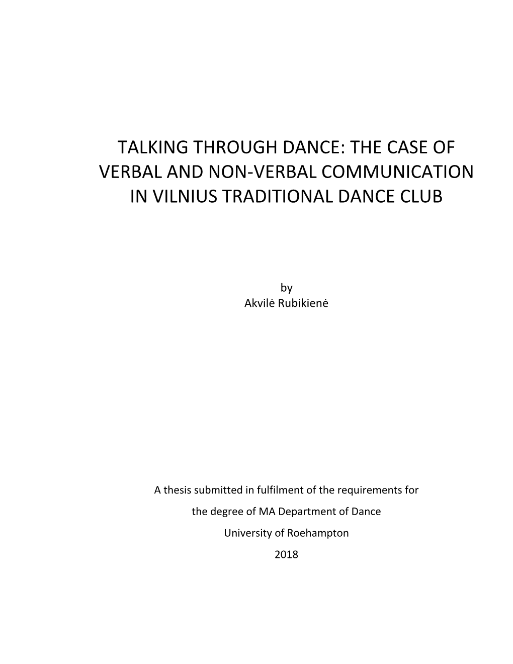 The Case of Verbal and Non-Verbal Communication in Vilnius Traditional Dance Club