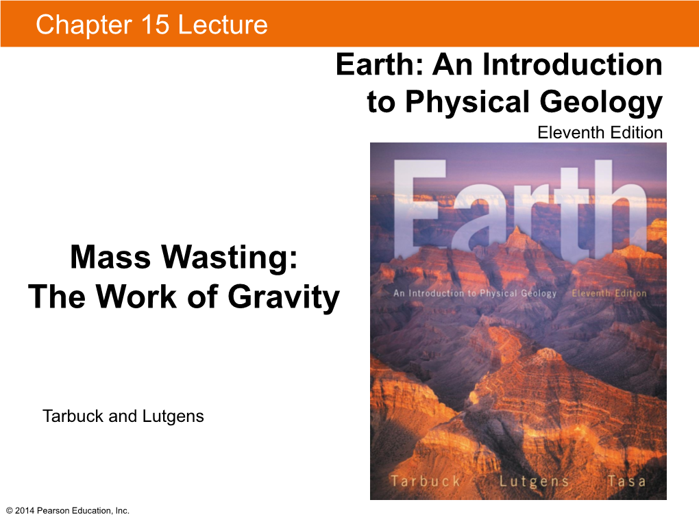 Mass Wasting: the Work of Gravity