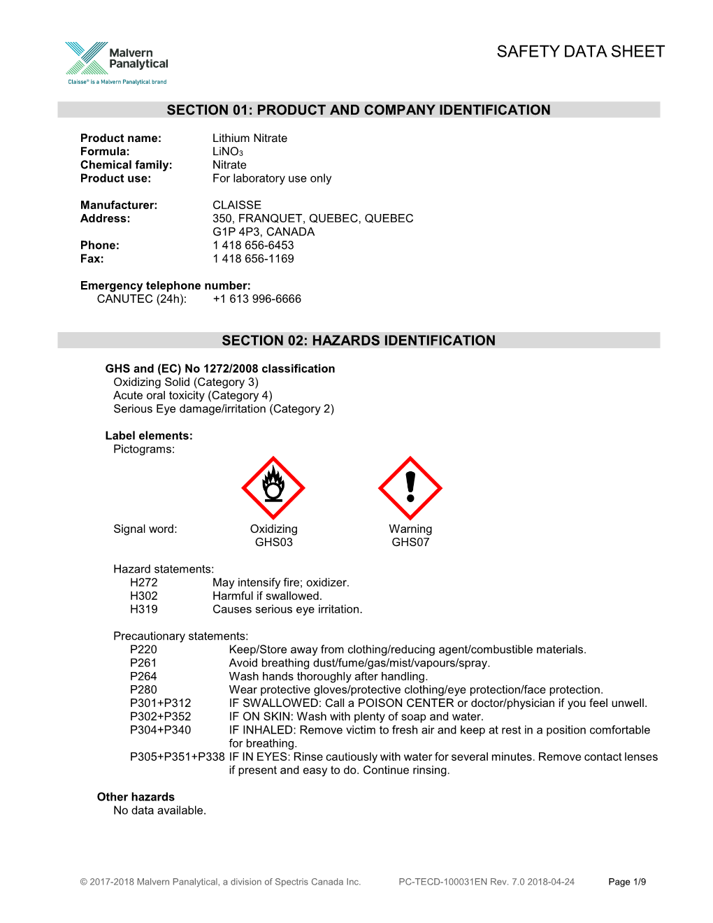 Lithium Nitrate Formula: Lino3 Chemical Family: Nitrate Product Use: for Laboratory Use Only