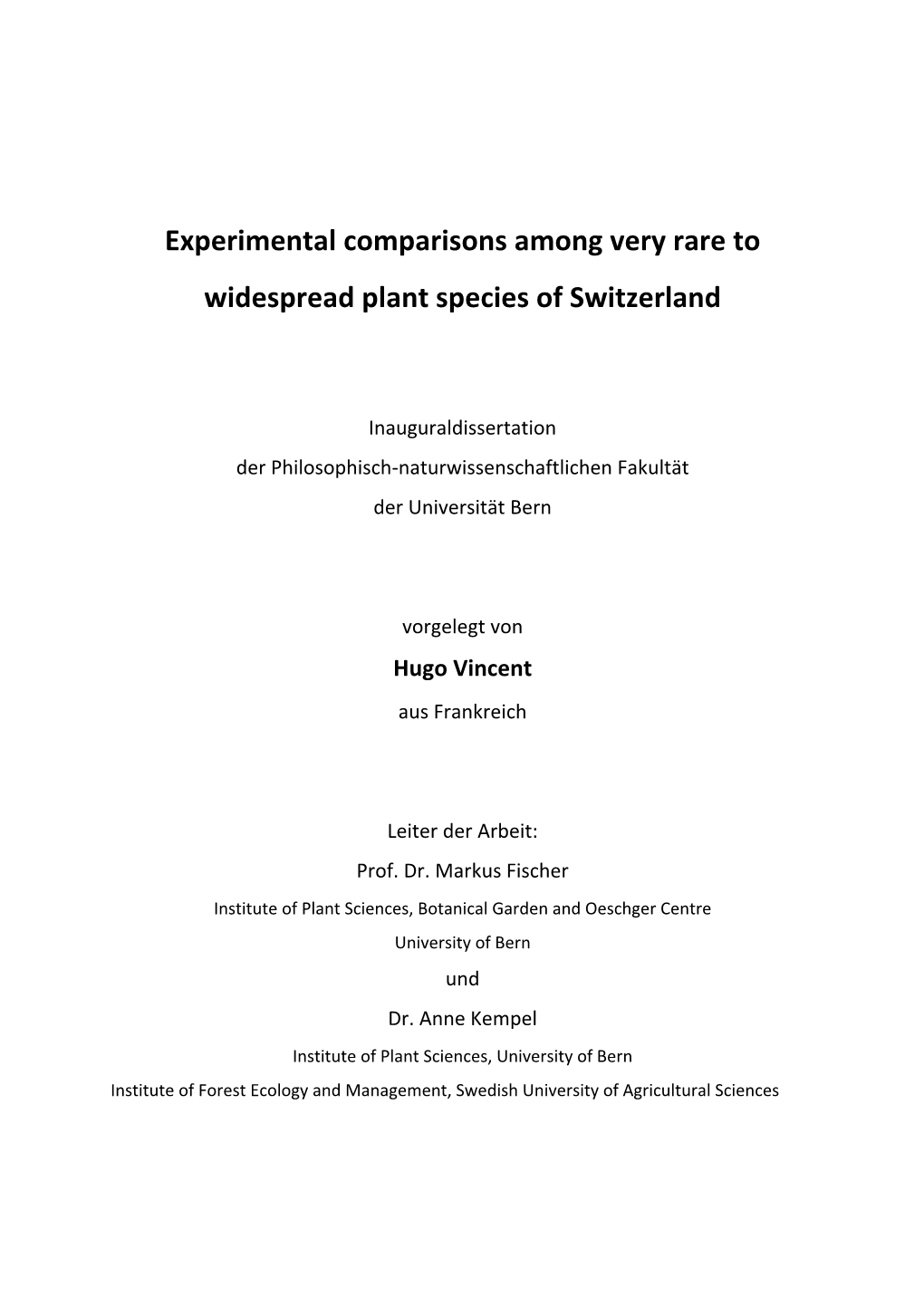 Experimental Comparisons Among Very Rare to Widespread Plant Species of Switzerland