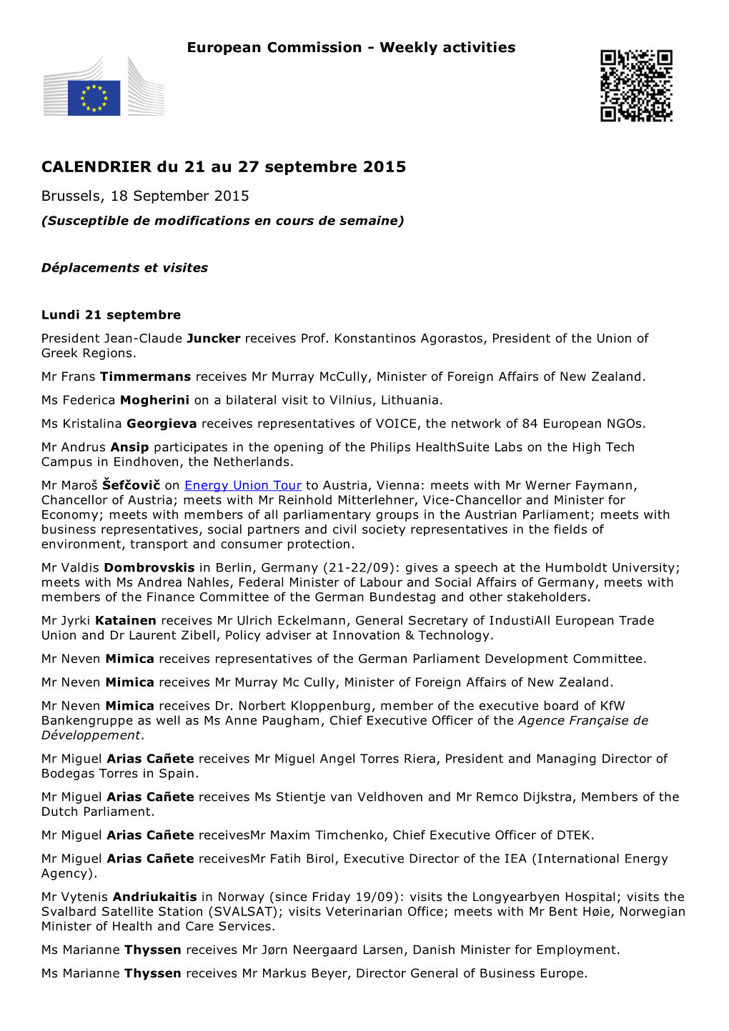 CALENDRIER Du 21 Au 27 Septembre 2015 Brussels, 18 September 2015 (Susceptible De Modifications En Cours De Semaine)