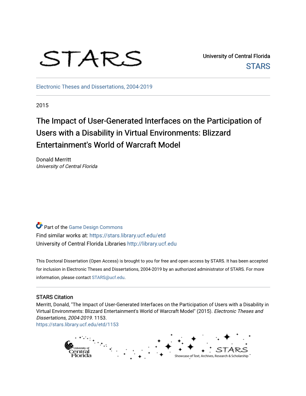 The Impact of User-Generated Interfaces on the Participation of Users with a Disability in Virtual Environments: Blizzard Entertainment's World of Warcraft Model