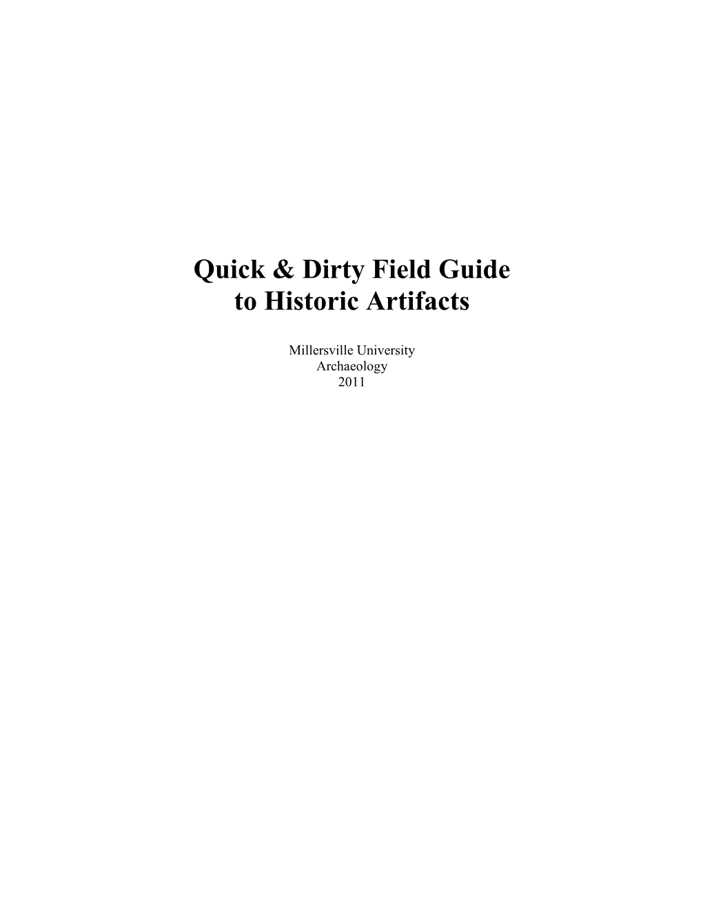 Quick & Dirty Field Guide to Historic Artifacts