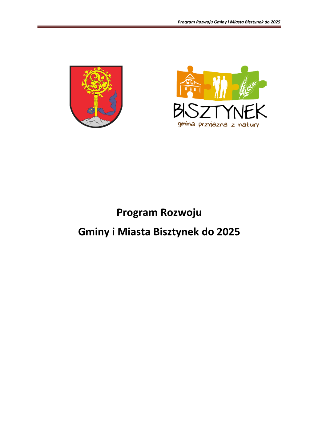 Program Rozwoju Gminy I Miasta Bisztynek Do 2025