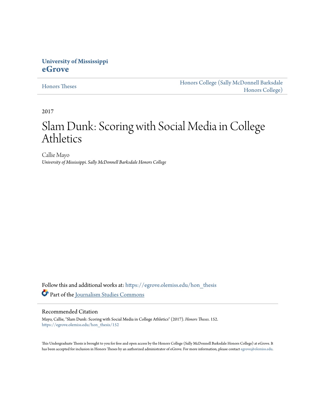 Scoring with Social Media in College Athletics Callie Mayo University of Mississippi