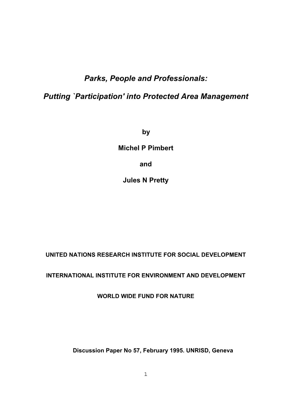 Parks, People and Professionals: Putting `Participation' Into Protected Area Management1