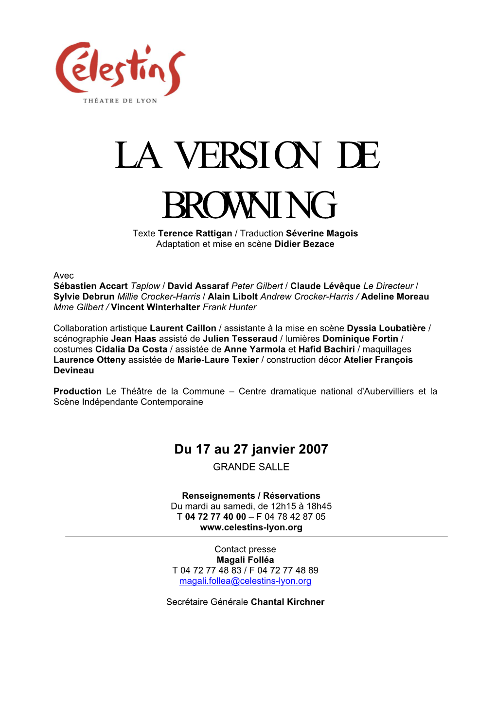 LA VERSION DE BROWNING Texte Terence Rattigan / Traduction Séverine Magois Adaptation Et Mise En Scène Didier Bezace