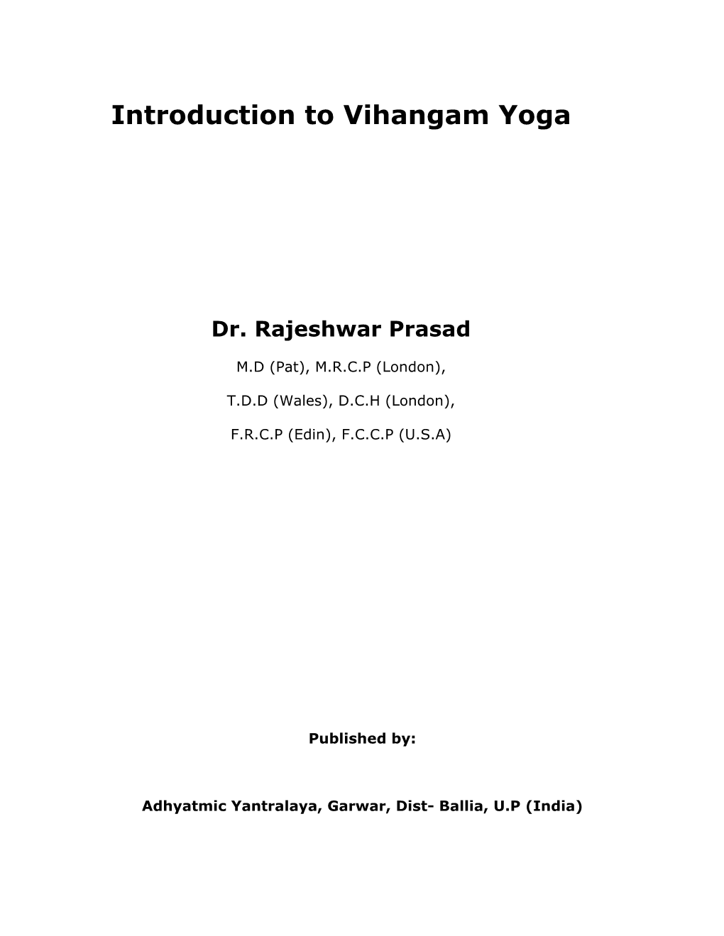 Introduction to Vihangam Yoga