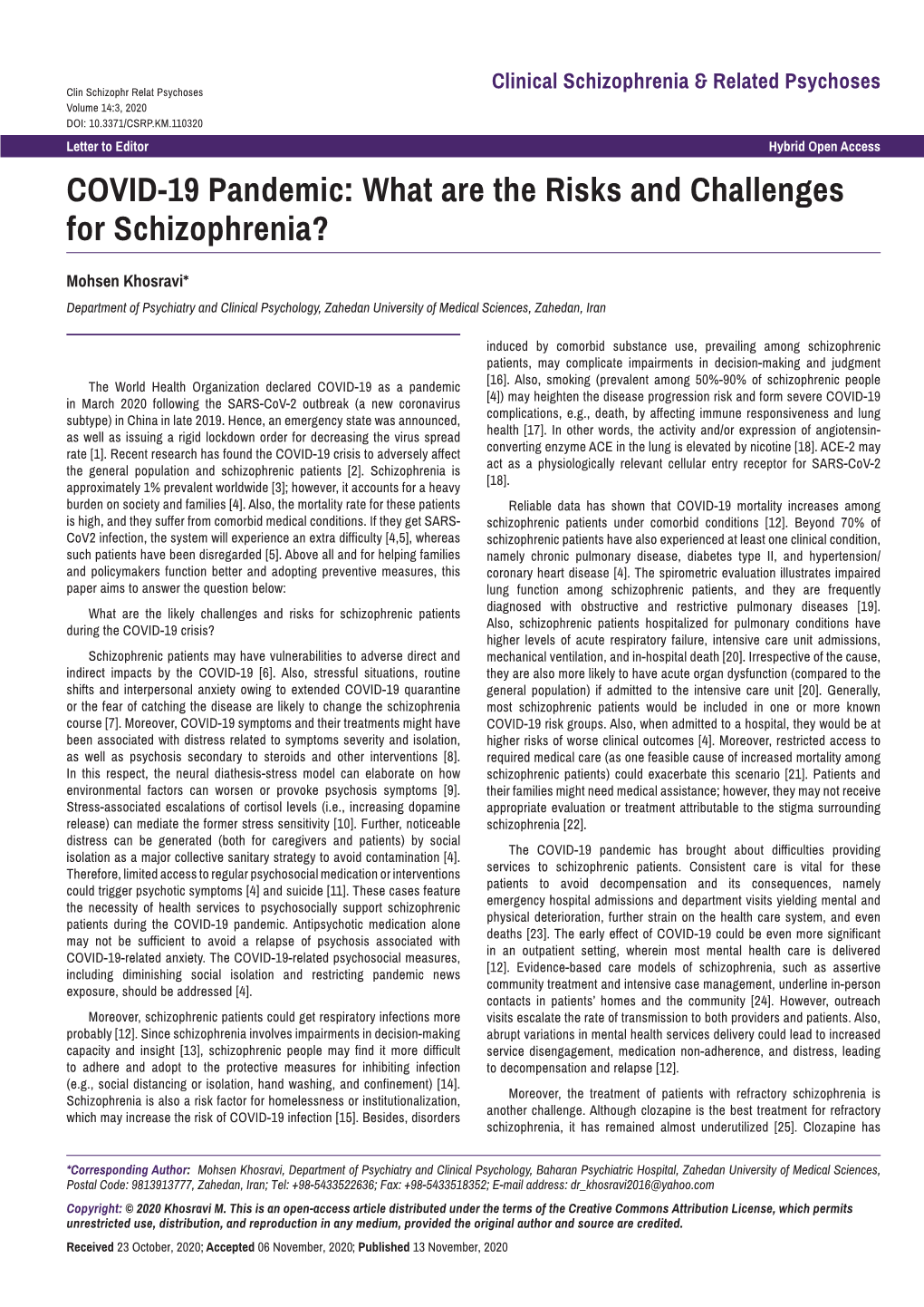 COVID-19 Pandemic: What Are the Risks and Challenges for Schizophrenia?