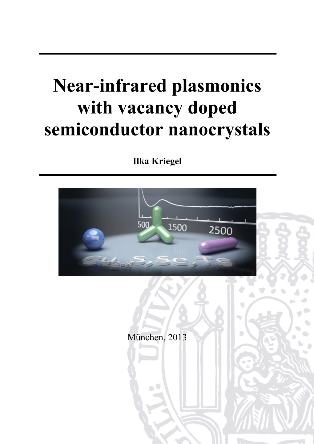 Near-Infrared Plasmonics with Vacancy Doped Semiconductor Nanocrystals