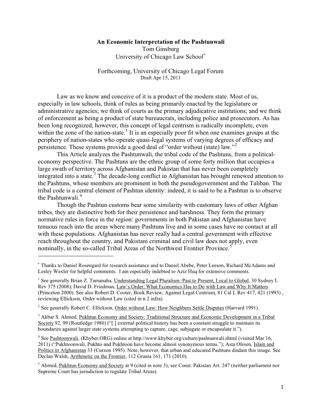 An Economic Interpretation of the Pashtunwali Tom Ginsburg University of Chicago Law School Forthcoming, University of Chicago