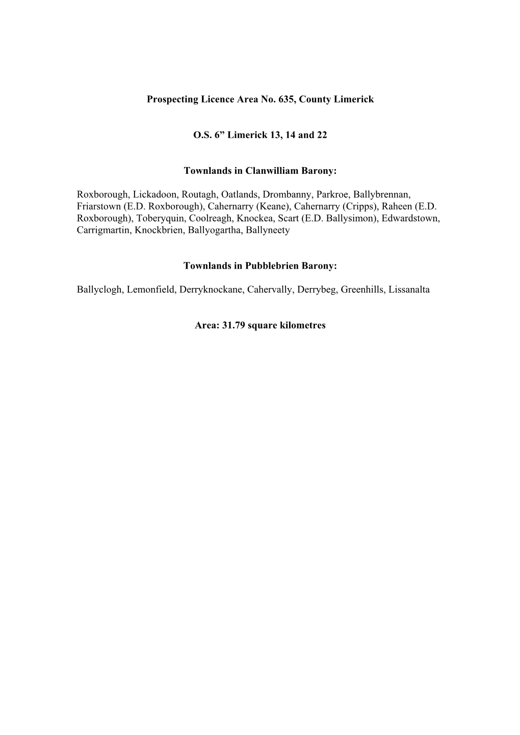 Prospecting Licence Area No. 635, County Limerick O.S. 6” Limerick 13