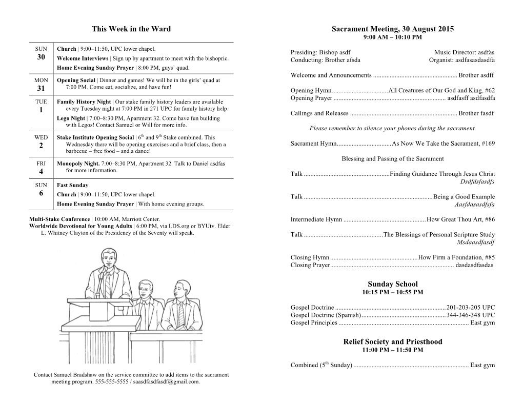 This Week in the Ward 30 31 1 2 4 6 Sacrament Meeting, 30 August