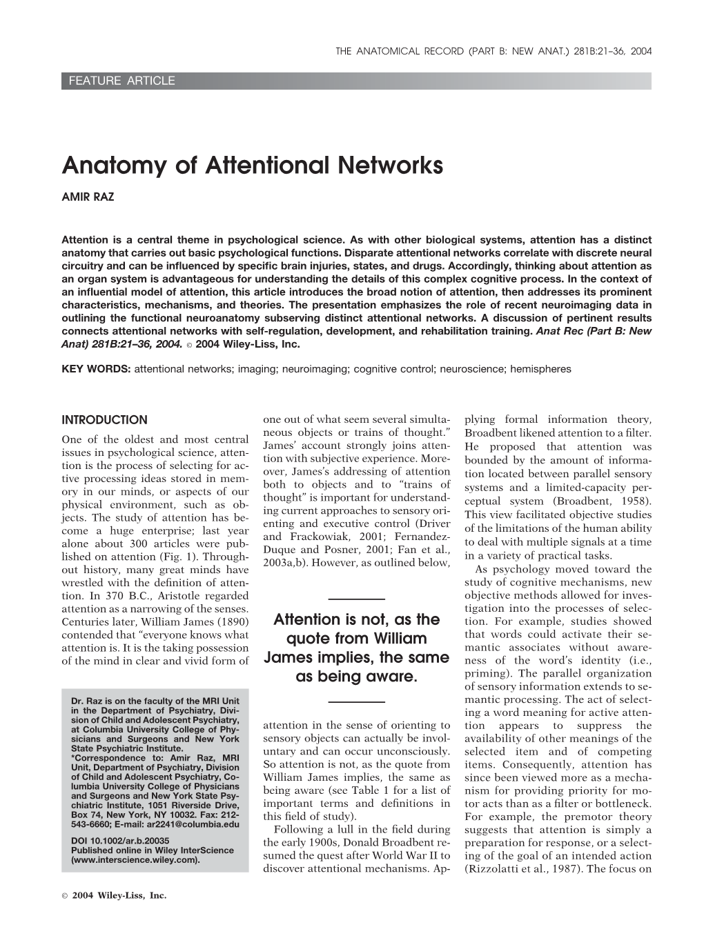 Anatomy of Attentional Networks