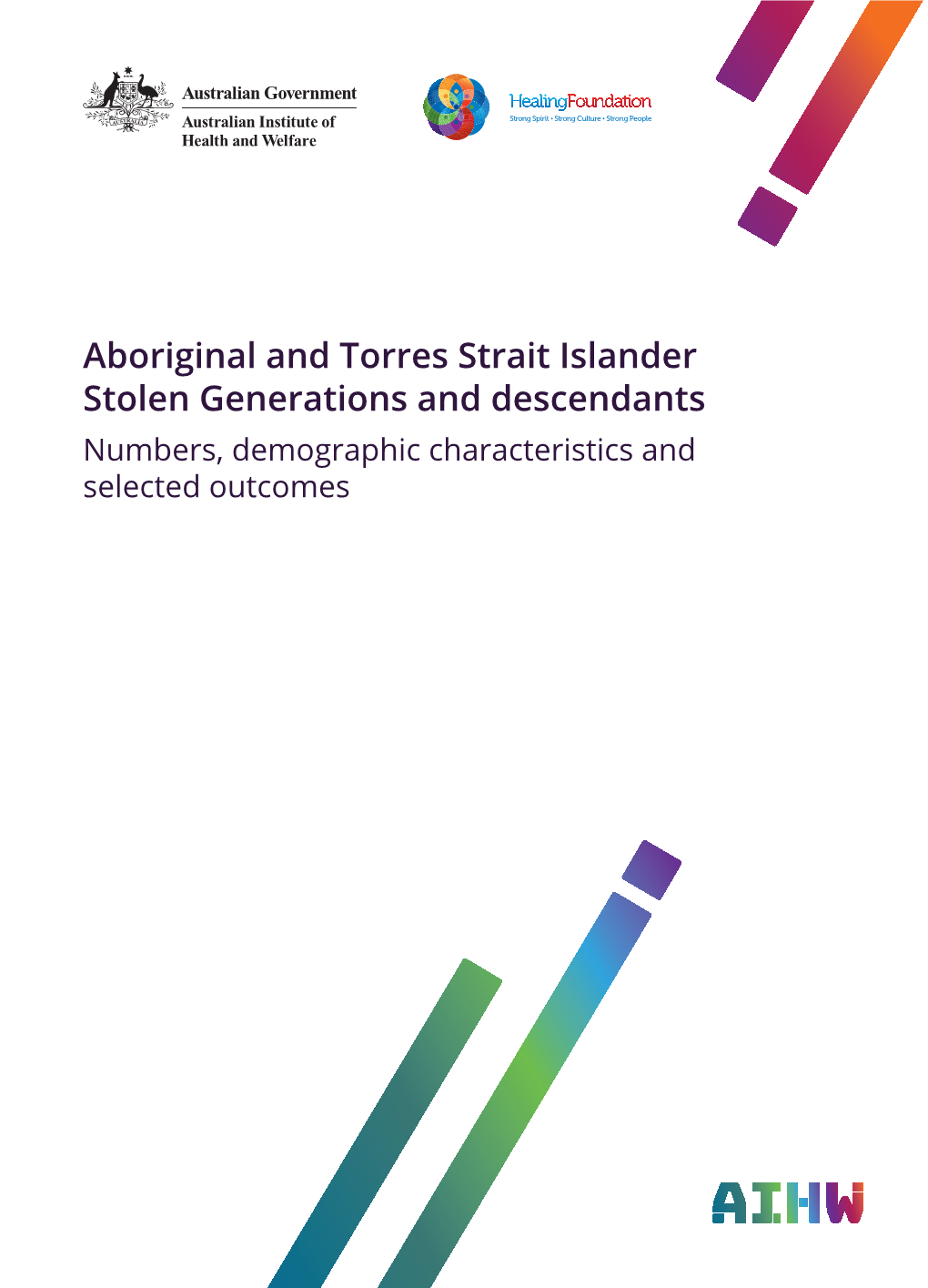 Aboriginal and Torres Strait Islander Stolen Generations and Descendants