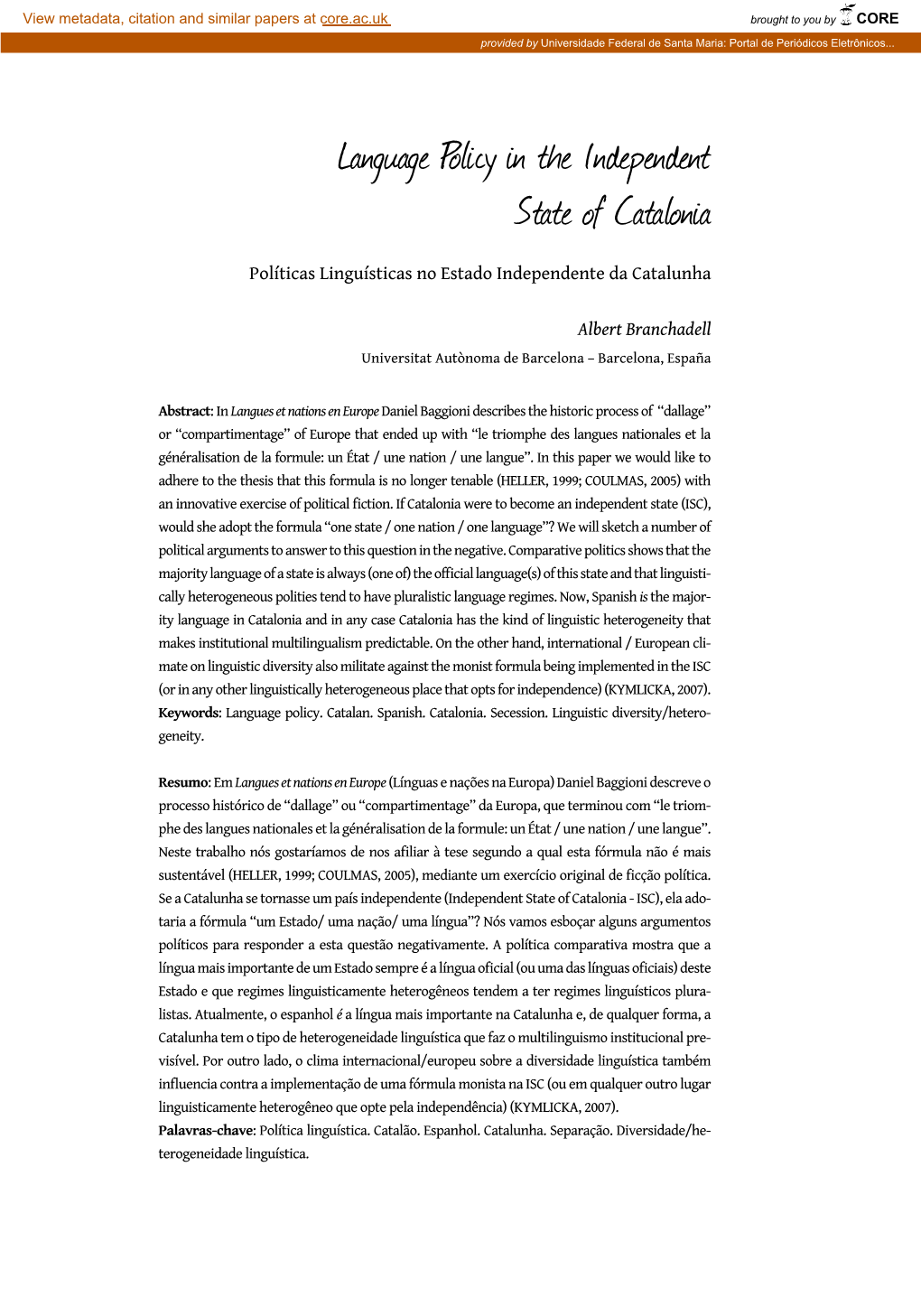 Language Policy in the Independent State of Catalonia