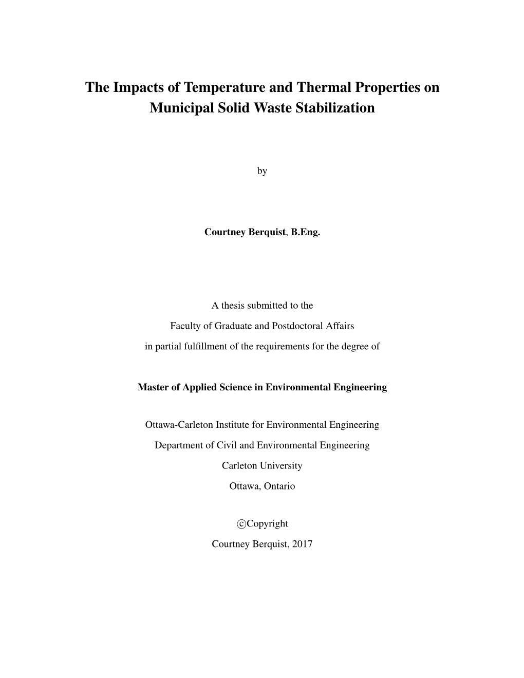 The Impacts of Temperature and Thermal Properties on Municipal Solid Waste Stabilization