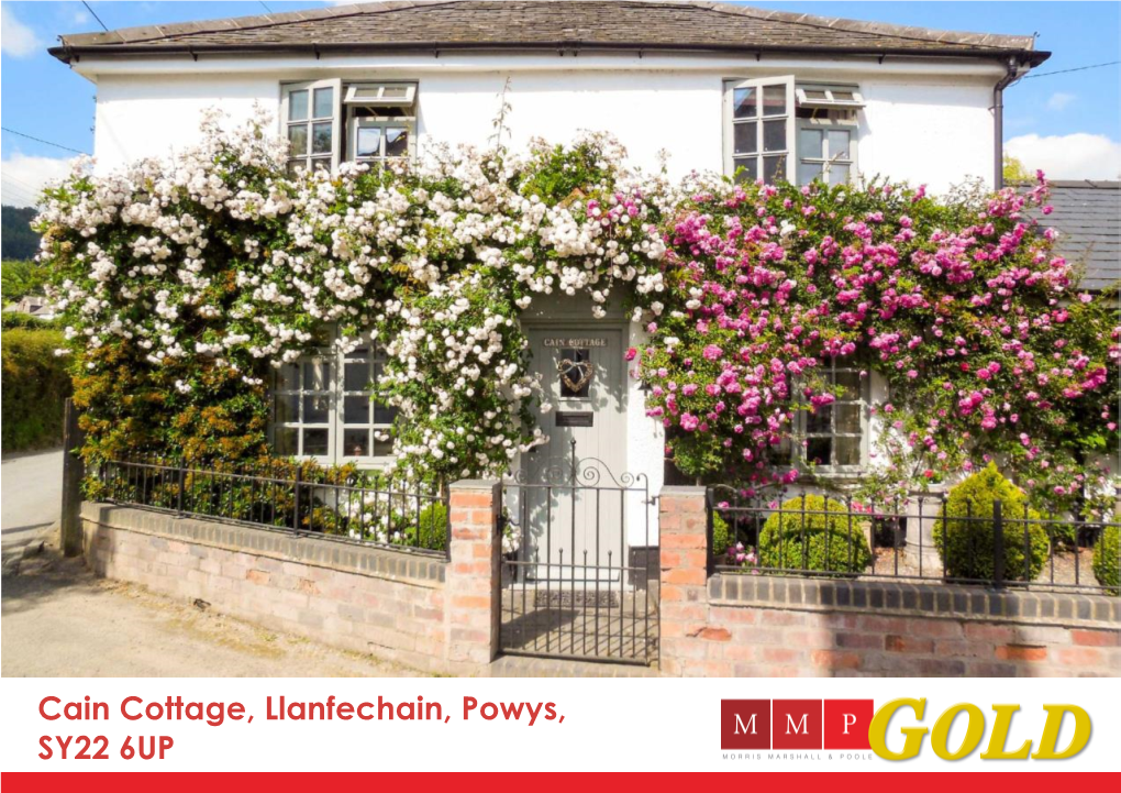 Cain Cottage, Llanfechain, Powys, SY22 6UP