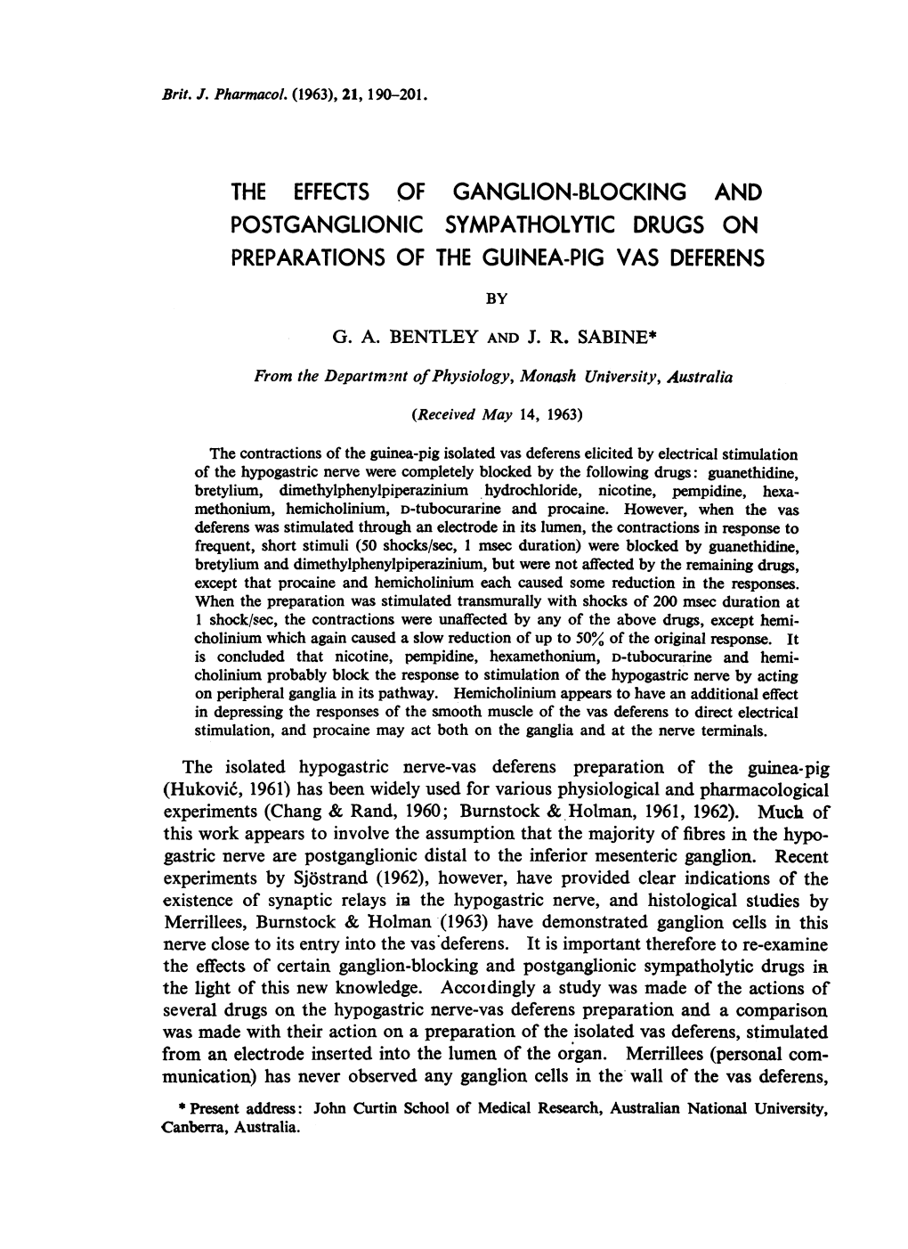 The Effects of Ganglion-Blocking and Postganglionic Sympatholytic Drugs on Preparations of the Guinea-Pig Vas Deferens by G