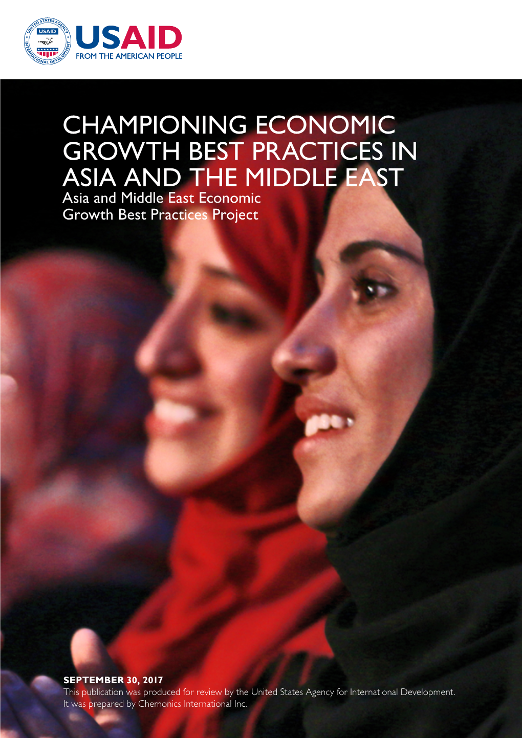 CHAMPIONING ECONOMIC GROWTH BEST PRACTICES in ASIA and the MIDDLE EAST Asia and Middle East Economic Growth Best Practices Project