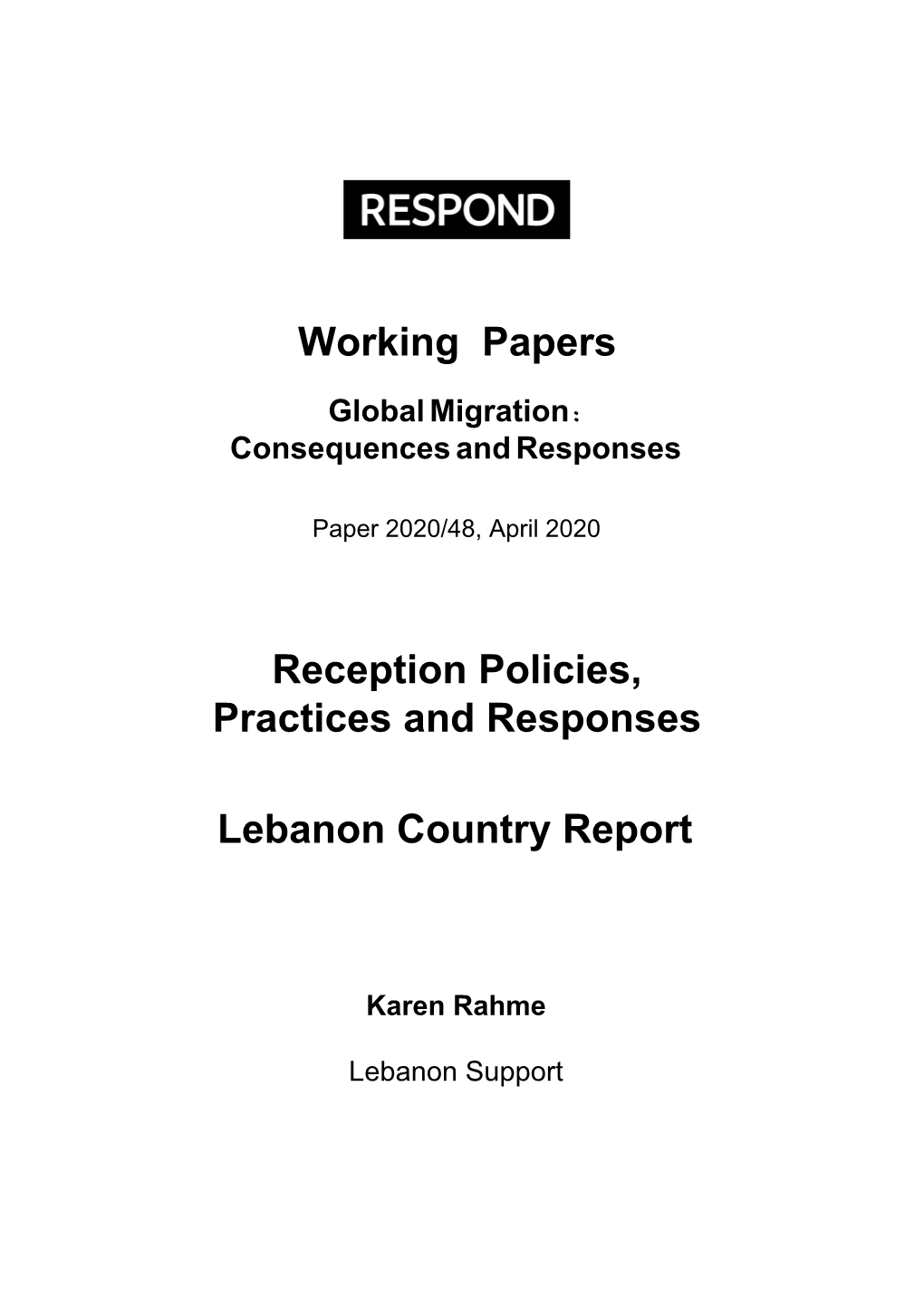 Working Papers Reception Policies, Practices and Responses Lebanon