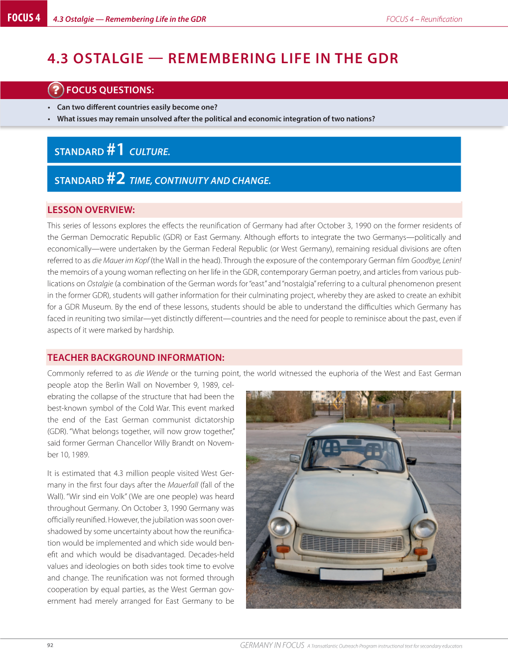 4.3 Ostalgie — Remembering Life in the GDR FOCUS 4 – Reunification