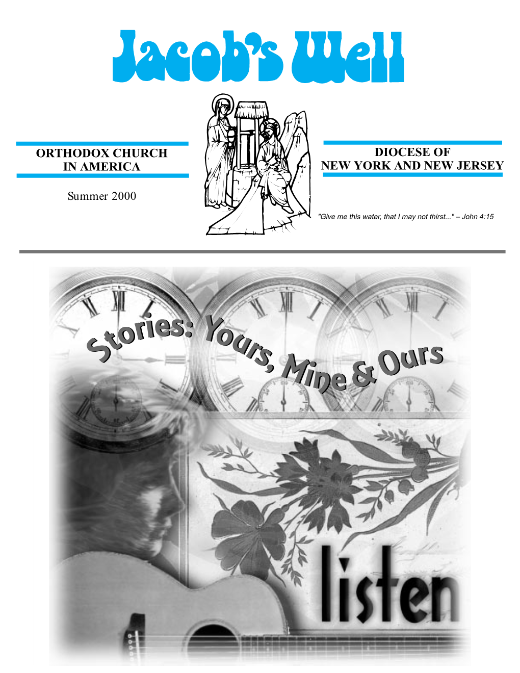 Stories: Yours, Mine and Ours, Spring/Summer 2000