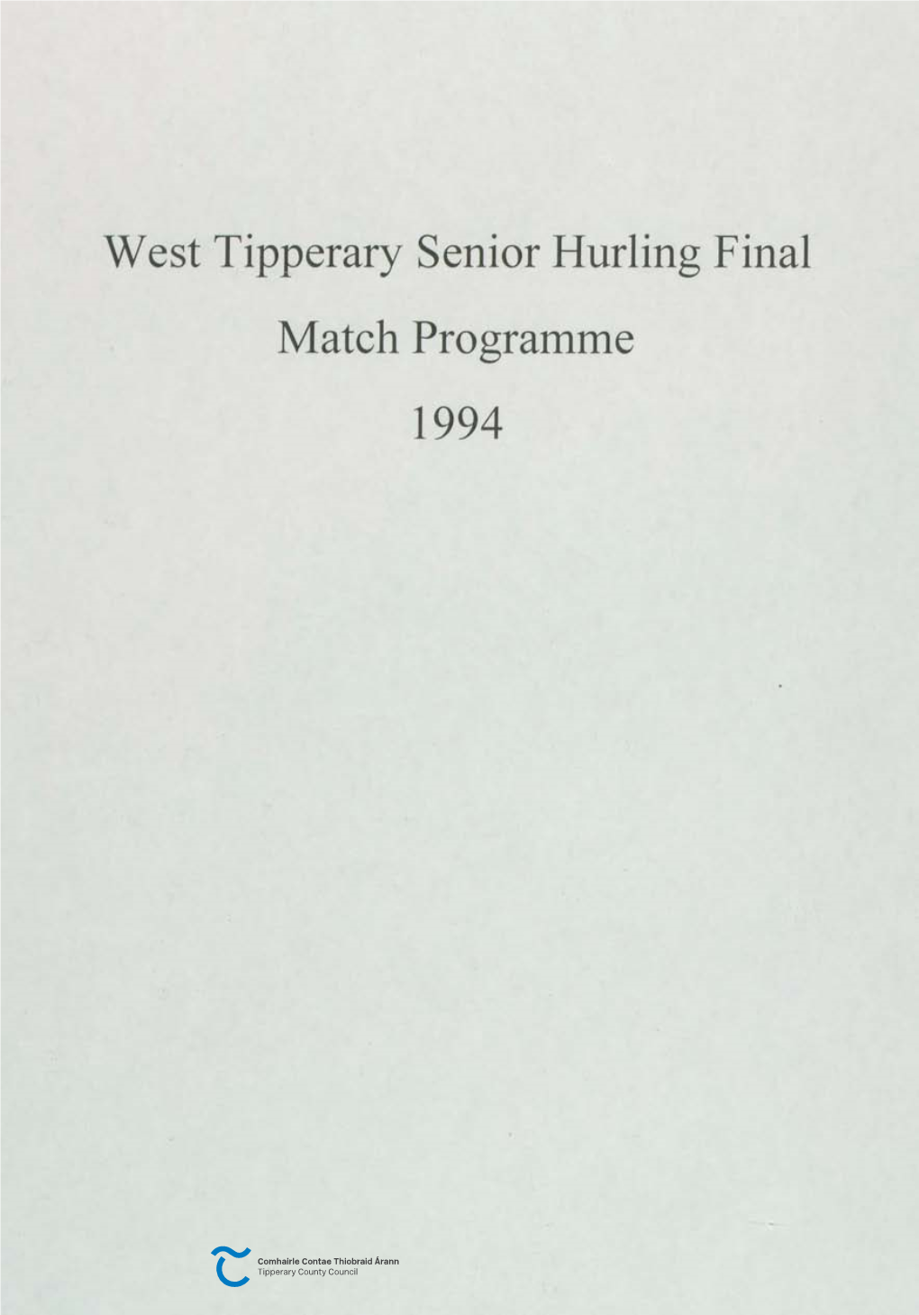 West Tipperary Senior Hurling Final Match Programme 1994