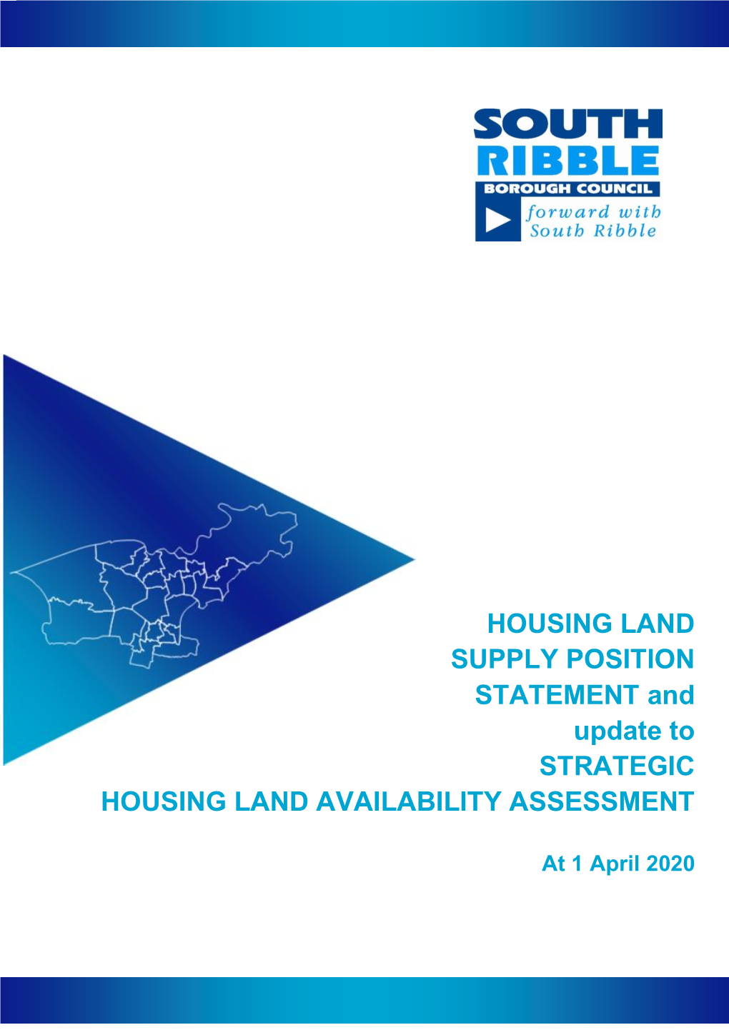 South Ribble Housing Land Supply Position Statement and Update To