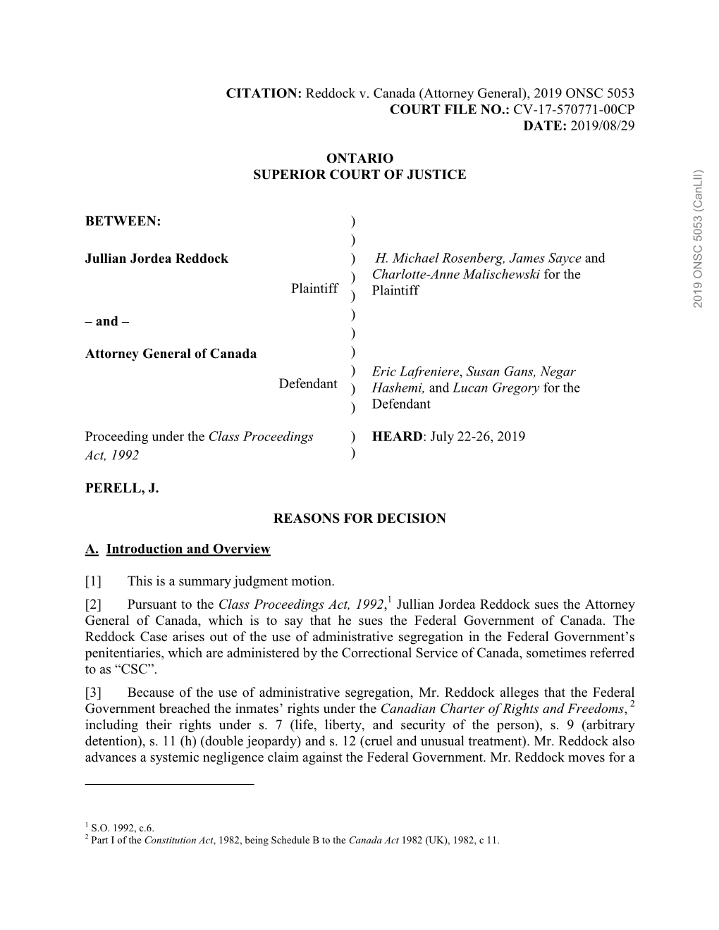 CITATION: Reddock V. Canada (Attorney General), 2019 ONSC 5053 COURT FILE NO.: CV-17-570771-00CP DATE: 2019/08/29