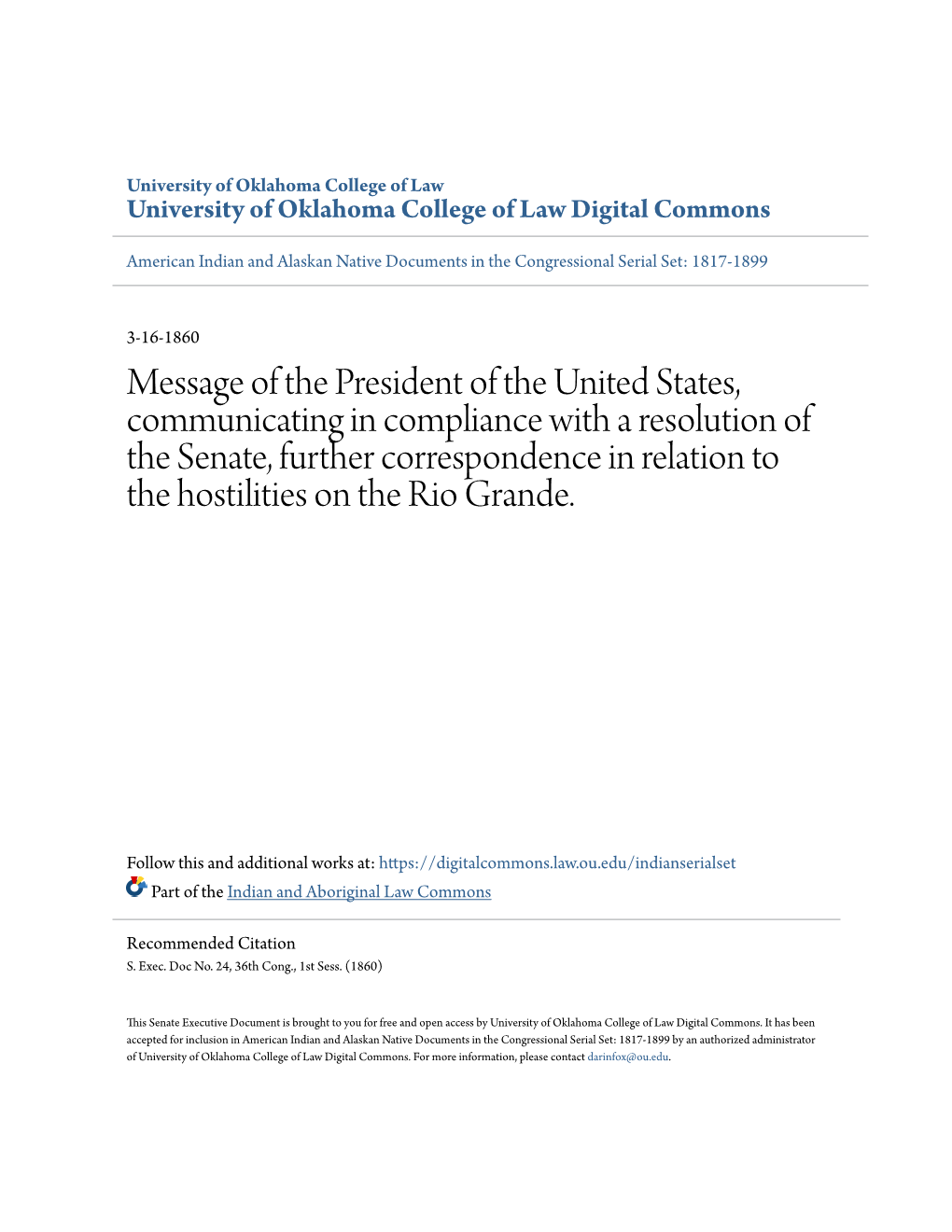 Message of the President of the United States, Communicating in Compliance with a Resolution of the Senate, Further Corresponden