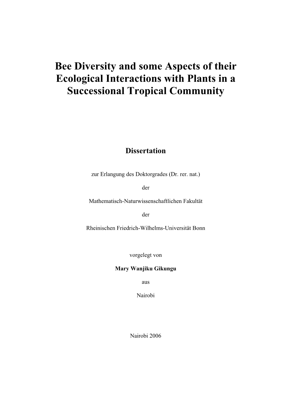 Bee Diversity and Some Aspects of Their Ecological Interactions with Plants in a Successional Tropical Community