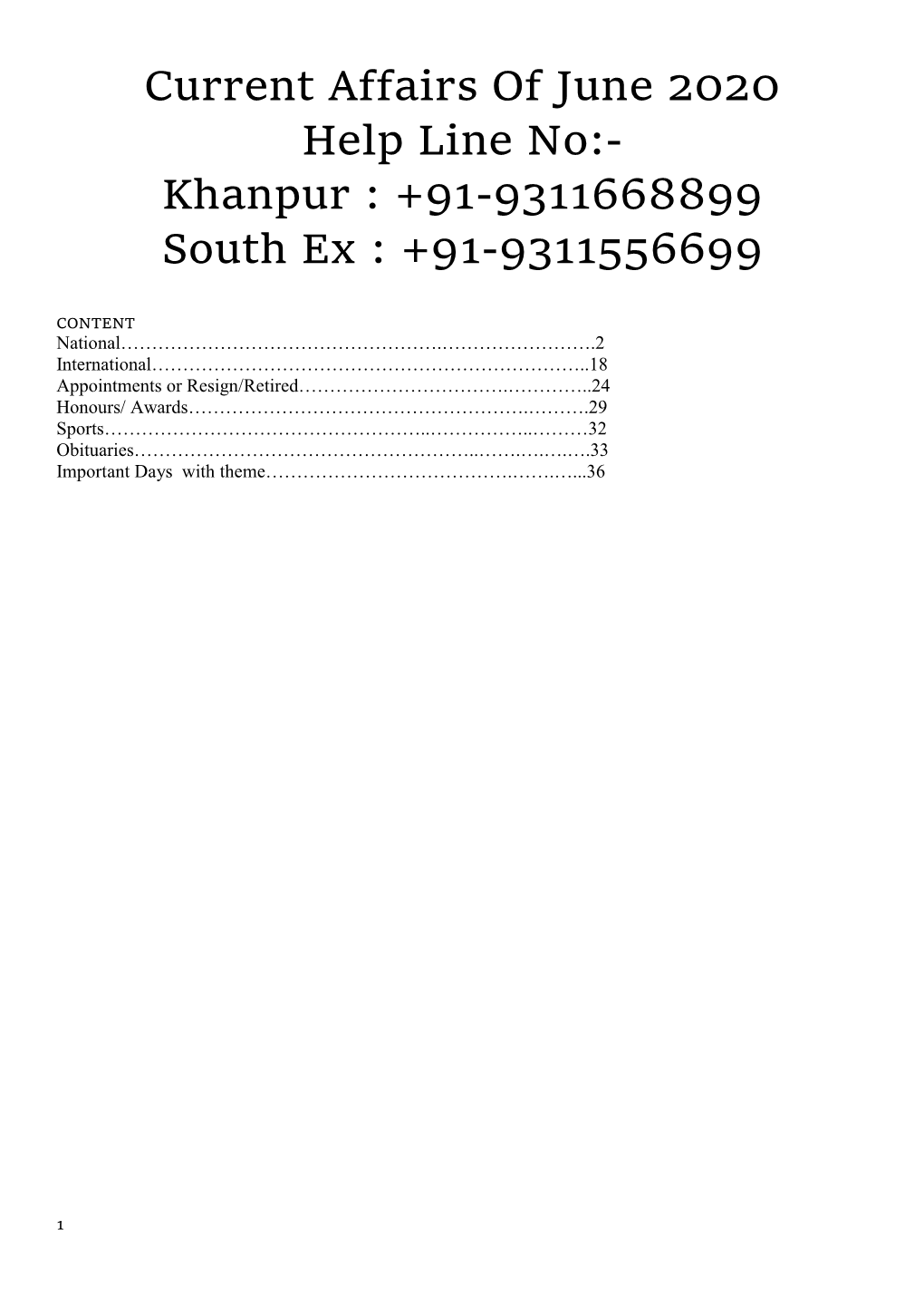 Current Affairs of June 2020 Help Line No:- Khanpur : +91-9311668899 South Ex : +91-9311556699