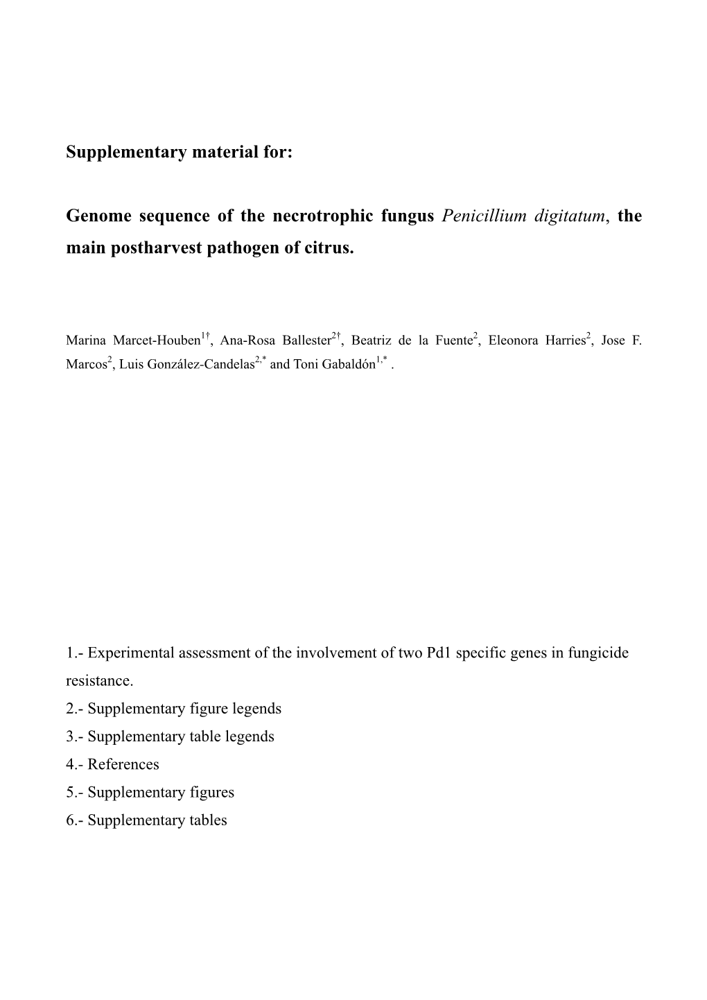 Genome Sequence of the Necrotrophic Fungus Penicillium Digitatum, the Main Postharvest Pathogen of Citrus