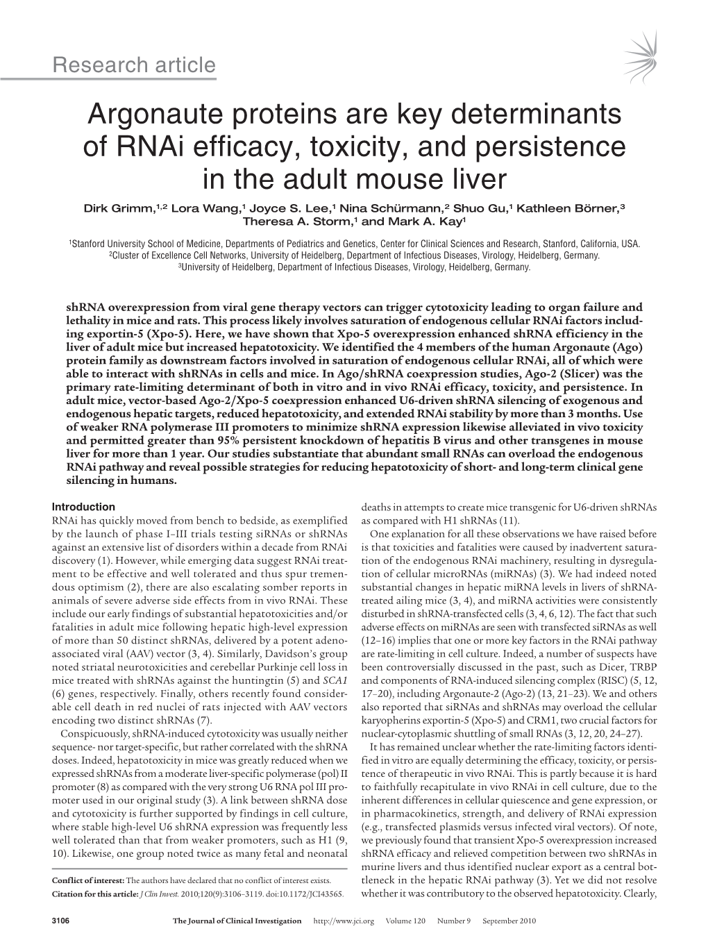 Argonaute Proteins Are Key Determinants of Rnai Efficacy, Toxicity, and Persistence in the Adult Mouse Liver Dirk Grimm,1,2 Lora Wang,1 Joyce S