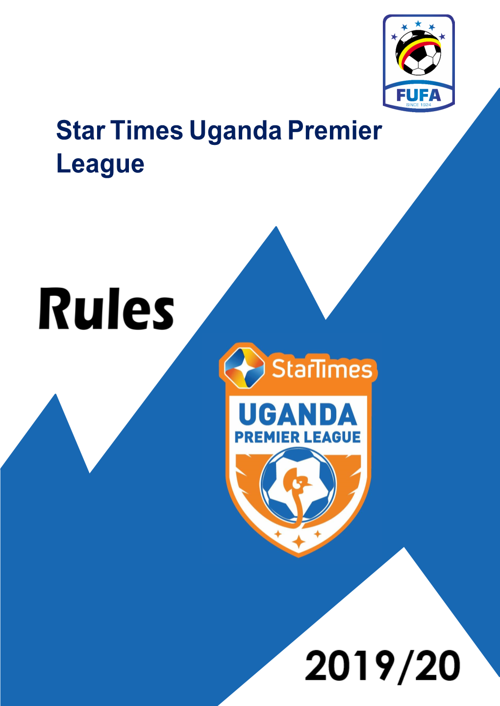 Star Times Uganda Premier League Contents CHAPTER I ABBREVIATIONS and DEFINITIONS