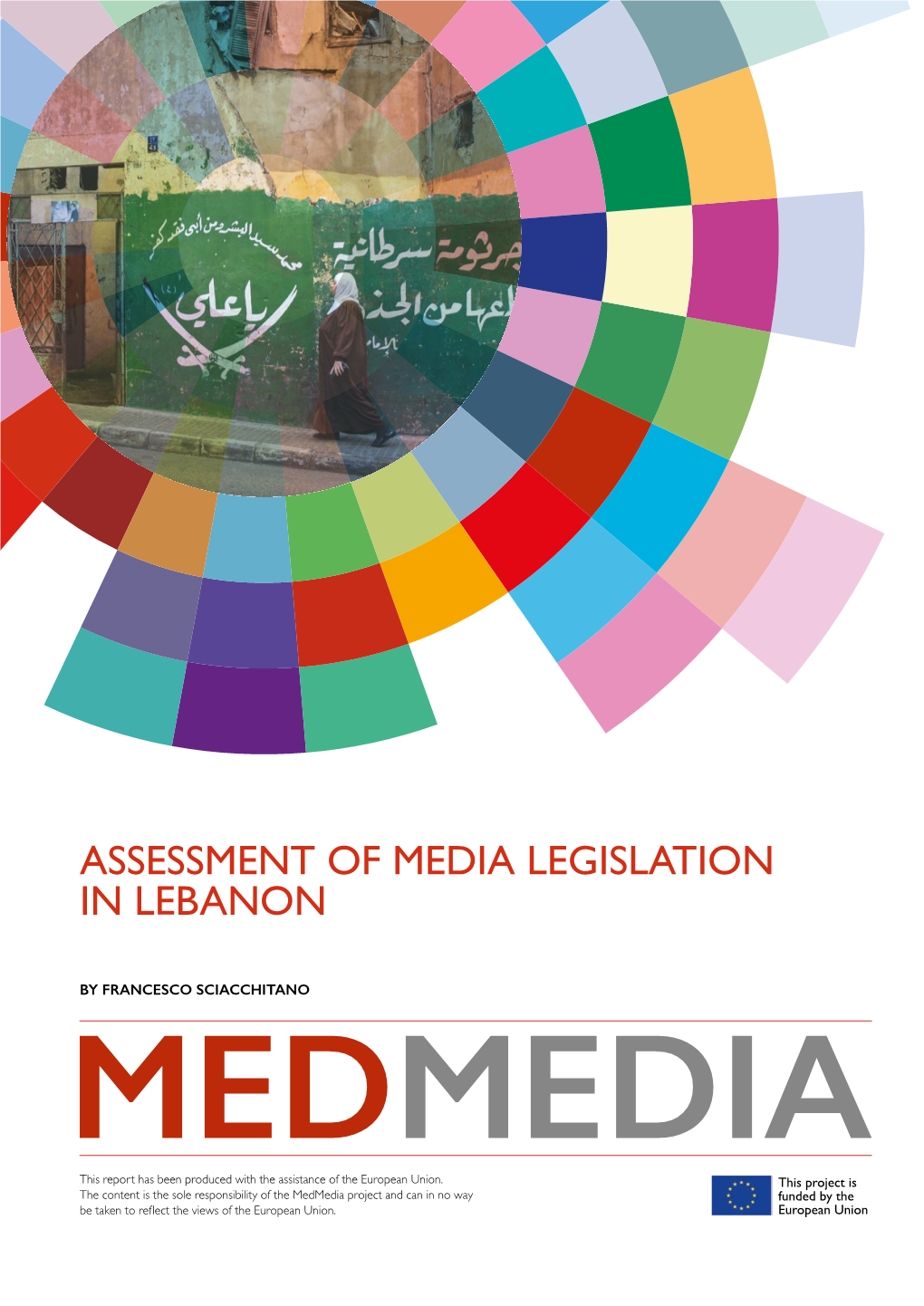 Assessment of Media Legislation in Lebanon