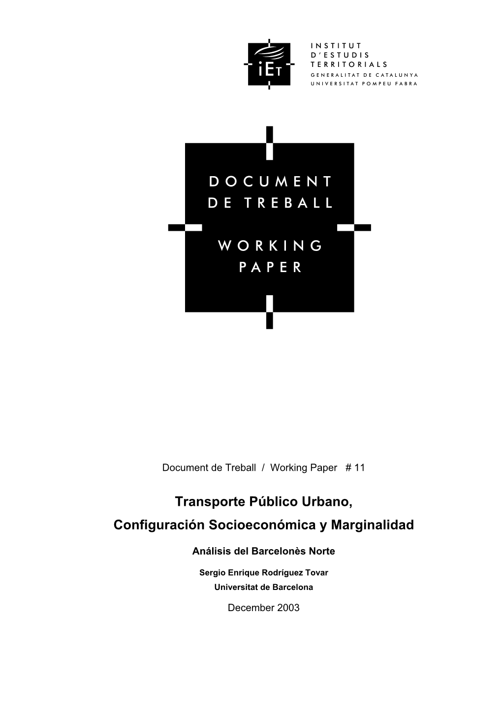 Transporte Público Urbano, Configuración Socioeconómica Y Marginalidad