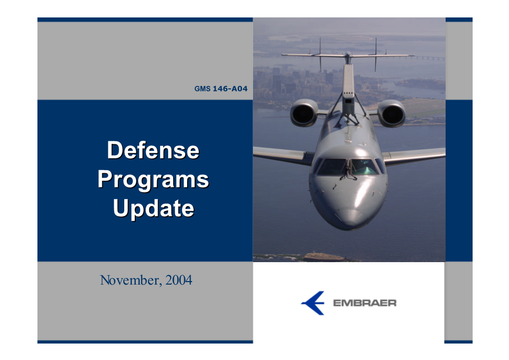 Defense Programs Update
