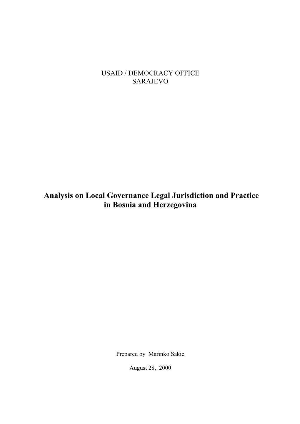 Analysis on Local Governance Legal Jurisdiction and Practice in Bosnia and Herzegovina