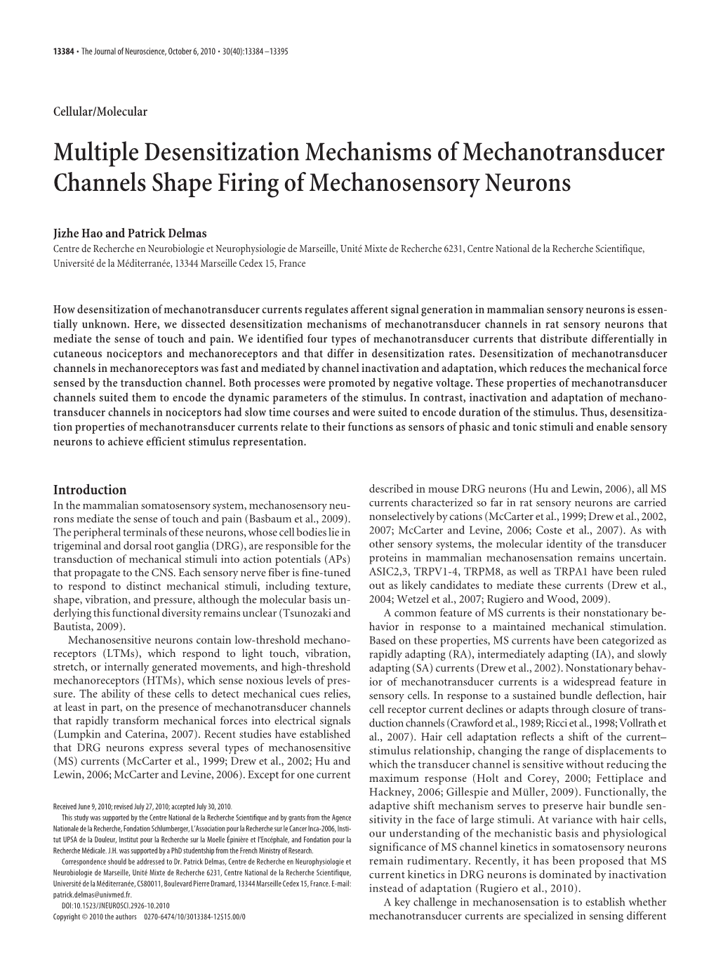 Multiple Desensitization Mechanisms of Mechanotransducer Channels Shape Firing of Mechanosensory Neurons
