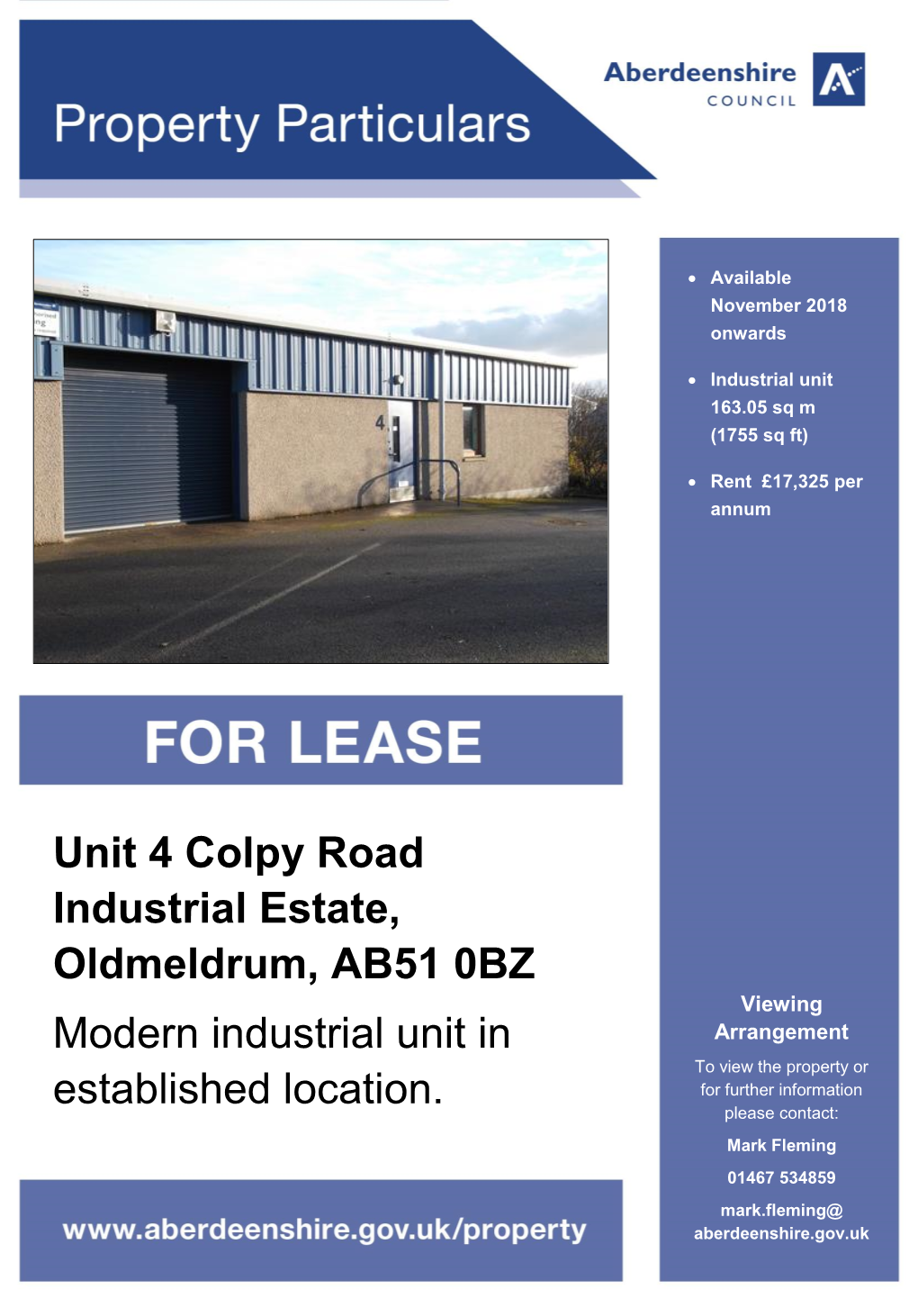 Unit 4 Colpy Road Industrial Estate, Oldmeldrum, AB51 0BZ Viewing Modern Industrial Unit in Arrangement to View the Property Or Established Location